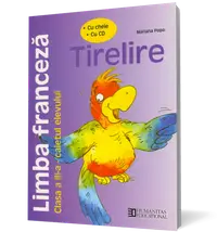 Limba franceză. Caietul elevului de clasa a III-a. Tirelire (conţine CD)