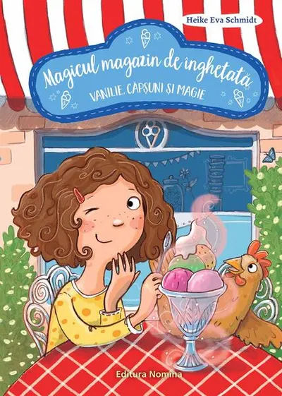 Vanilie, căpșuni și magie. Magicul magazin de înghețată (Vol. 1) - Hardcover - Heike Eva Schmidt