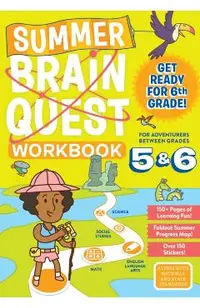 Summer Brain Quest: Between Grades 5 & 6