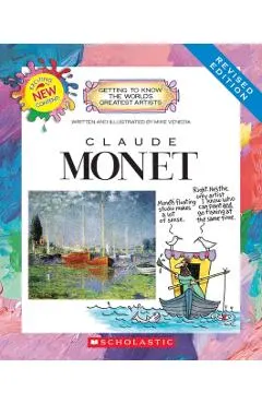 Claude Monet (Revised Edition) (Getting to Know the World's Greatest Artists)