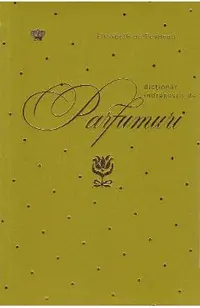 Dictionar indragostit de parfumuri. Verde