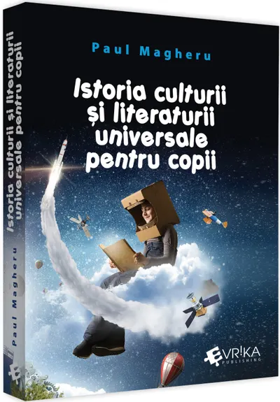 Istoria culturii si literaturii universale pentru copii