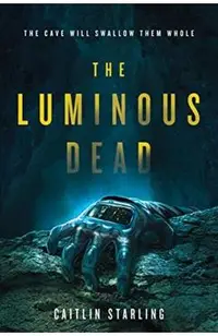 Luminous Dead