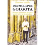 Drumul spre Golgota. Despre minunea pe care am trăit-o la Ierusalim