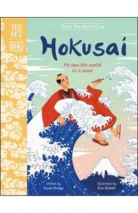 The Met Hokusai: He Saw the World in a Wave