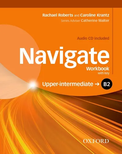 Navigate B2 Upper-intermediate Workbook with CD (with key)- REDUCERE 40%