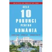 Cele 10 porunci pentru Romania