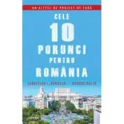 Cele 10 porunci pentru Romania