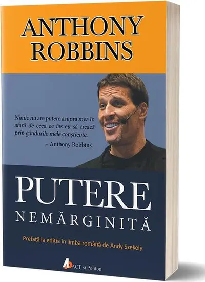 Putere nemărginită. Descoperă știința împlinirii personale! - Paperback brosat - Tony Robbins