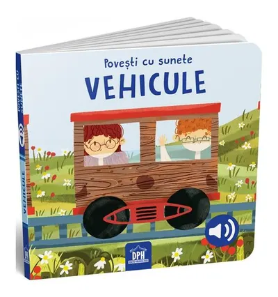 Povești cu sunete - Vehicule - Hardcover - SASSI