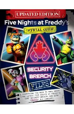 Security Breach Files Updated Edition: An Afk Book (Five Nights at Freddy's)
