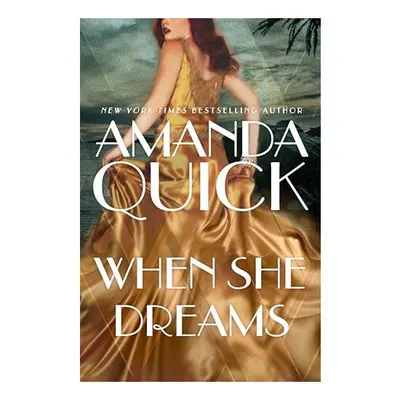 When She Dreams, Jayne Ann Krentz