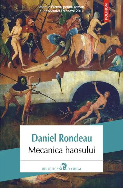 Mecanica haosului - Paperback brosat - Daniel Rondeau