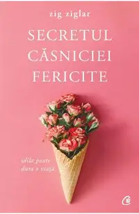 Secretul casniciei fericite ed.2