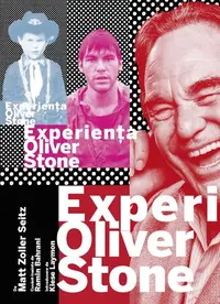 Experiența Oliver Stone - Paperback brosat - Matt Zoller Seitz