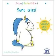 Emotiile lui Noni. Sunt trist!