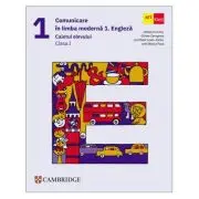 Comunicare in limba moderna 1. Engleza. Caietul elevului. Clasa 1