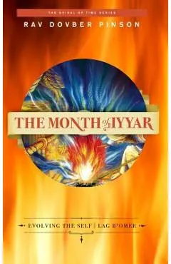 The Month of Iyyar: Evolving the Self - Lag B'Omer