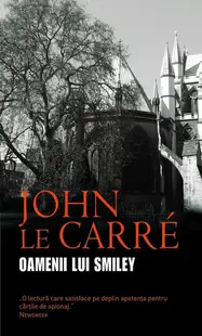 Oamenii lui Smiley - Paperback brosat - John le Carré