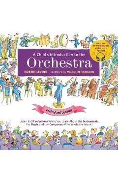A Child's Introduction to the Orchestra (Revised and Updated