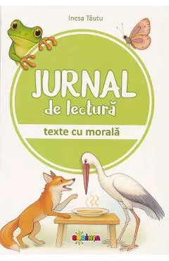 Jurnal de lectura. Texte cu morala