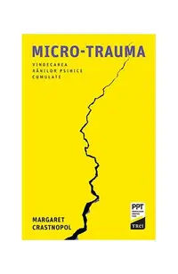 Micro-trauma - Paperback brosat - Margaret Crastnopol