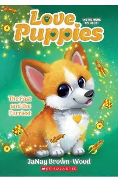 The Fast and the Furriest (Love Puppies #6)