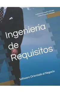 Ingenier�a de Requisitos: Software Orientado al Negocio