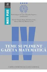 Gazeta Matematica.Teme supliment - Clasa 4