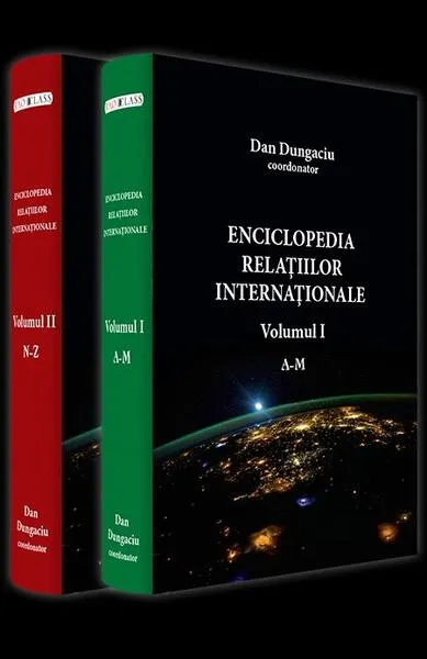 Enciclopedia relațiilor internaționale (2 volume) - Hardcover - Dan Dungaciu