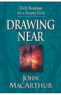Drawing Near: Daily Readings for a Deeper Faith