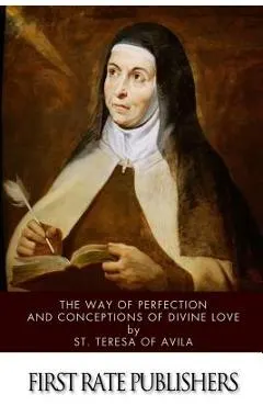 The Way of Perfection and Conceptions of Divine Love