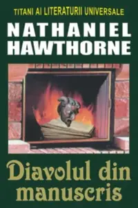 Diavolul din manuscris - Paperback brosat - Nathaniel Hawthorne