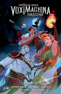 Critical Role: Vox Machina Origins, Vol. 4