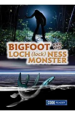 Bigfoot and the Loch Ness Monster