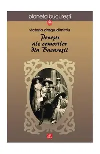 Povesti ale comorilor din Bucuresti