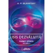 Isis dezvaluita. Partea I. Stiinta, volumul 2