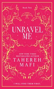 Unravel Me (Collector's Edition)