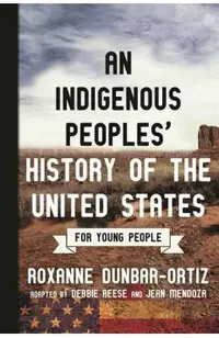 Indigenous Peoples' History of the United States for Young P