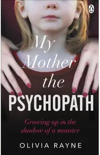 My Mother, the Psychopath
