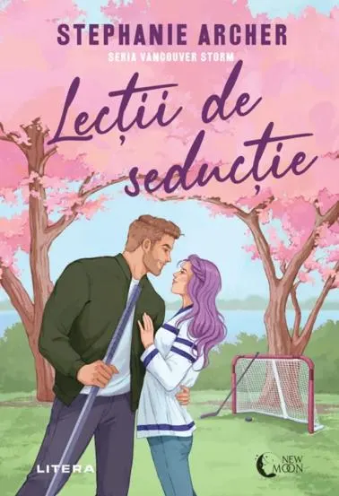 Lectii de seductie. Seria Vancouver Storm Vol.3