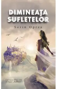 Dimineata sufletelor. Trilogia Suflete Vol.2