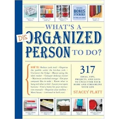 What's a Disorganized Person to Do?
