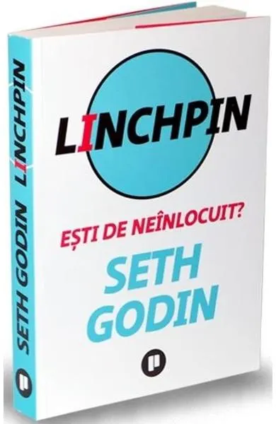 Linchpin. Esti de neinlocuit?