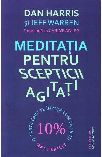Meditatia pentru scepticii agitati