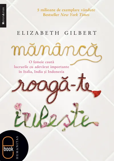 Mănâncă, roagă-te, iubeşte (epub)