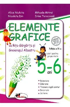 Elemente grafice 5-6 ani. Ed.2