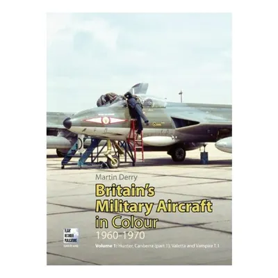 Britain-s Military Aircraft In Colour