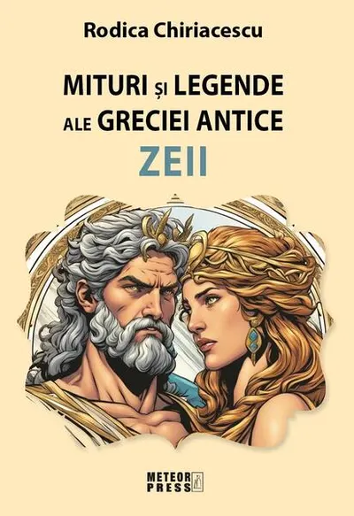 Miturile şi legendele ale Greciei antice - Zeii - Paperback brosat