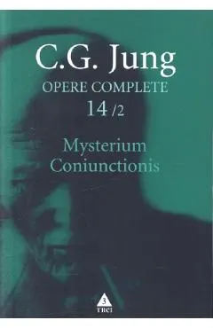 Opere complete 14/2: Mysterium Coniunctionis